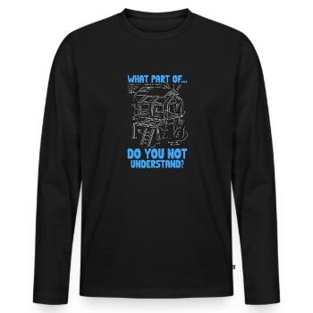 Was an.. verstehst du nicht? Humorvolle Weisheiten - Männer Premium Bio Langarmshirt - Schwarz - Vorne - Nico (187cm)