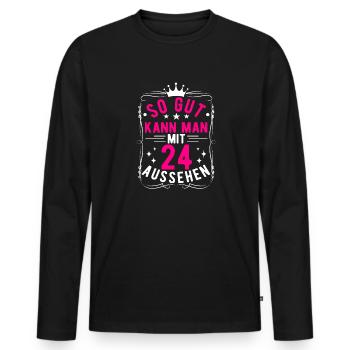 So Gut Kann Man Mit 24 Aussehen, 24. Geburtstag - Männer Premium Bio Langarmshirt - Schwarz - Vorne - Nico (187cm)