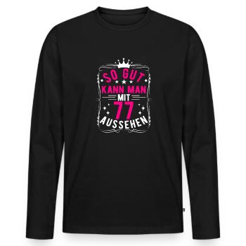 So Gut Kann Man Mit 77 Aussehen, 77. Geburtstag - Männer Premium Bio Langarmshirt - Schwarz - Vorne - Nico (187cm)