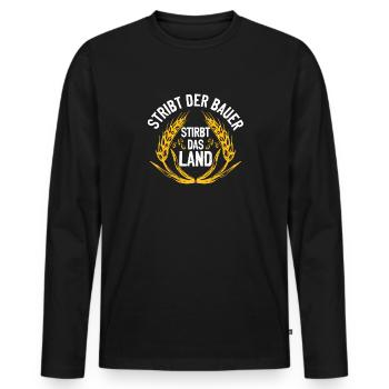 Bauernkraft: Stirbt der Bauer, stirbt das Land - Männer Premium Bio Langarmshirt - Schwarz - Vorne - Nico (187cm)