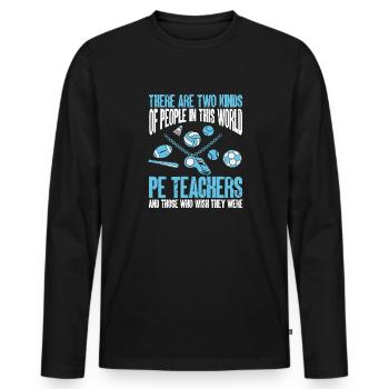 Physical Education Teacher Physical Education Teacher - Men's Premium Organic Long Sleeve Shirt - black - Front - Nico (187cm)