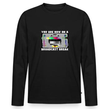 Vous avez maintenant une pause de la diffusion - Pas de signal - T-shirt manches longues Premium bio Homme - noir - Devant - Nico (187cm)