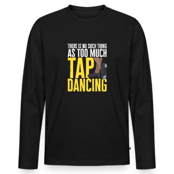 Tap Dance Teacher Tap Dancer Tap Dance - Men's Premium Organic Long Sleeve Shirt - black - Front - Nico (187cm)