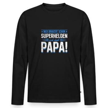 Superheld Papa Besser als jeder Comic-Held - Männer Premium Bio Langarmshirt - Schwarz - Vorne - Nico (187cm)