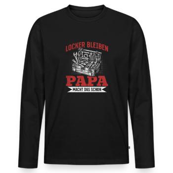 Restez détendu, papa le fait déjà - Fête des pères - T-shirt manches longues Premium bio Homme - noir - Devant - Nico (187cm)