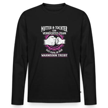 Mutter & Tochter Zusammen unschlagbar - Männer Premium Bio Langarmshirt - Schwarz - Vorne - Nico (187cm)
