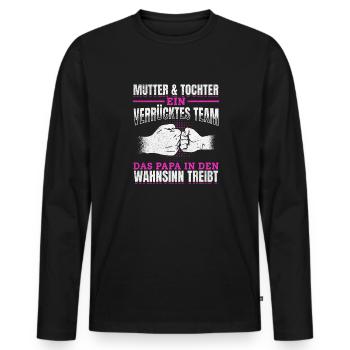 Mutter & Tochter Zusammen unschlagbar - Männer Premium Bio Langarmshirt - Schwarz - Vorne - Nico (187cm)