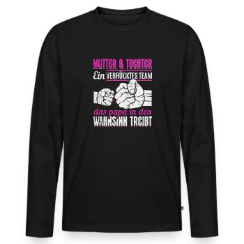 Mutter & Tochter Zusammen unschlagbar - Männer Premium Bio Langarmshirt - Schwarz - Vorne - Nico (187cm)