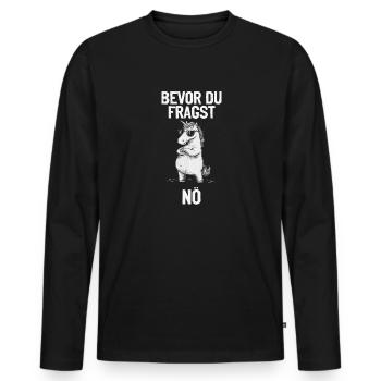 Humoristique - Avant que vous ne demandiez, non - Cool et effronté - T-shirt manches longues Premium bio Homme - noir - Devant - Nico (187cm)