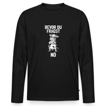 Humoristique - Avant que vous ne demandiez, non - Cool et effronté - T-shirt manches longues Premium bio Homme - noir - Devant - Nico (187cm)