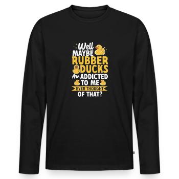 Quietscheentchen Quietscheente Gummiente - Männer Premium Bio Langarmshirt - Schwarz - Vorne - Nico (187cm)