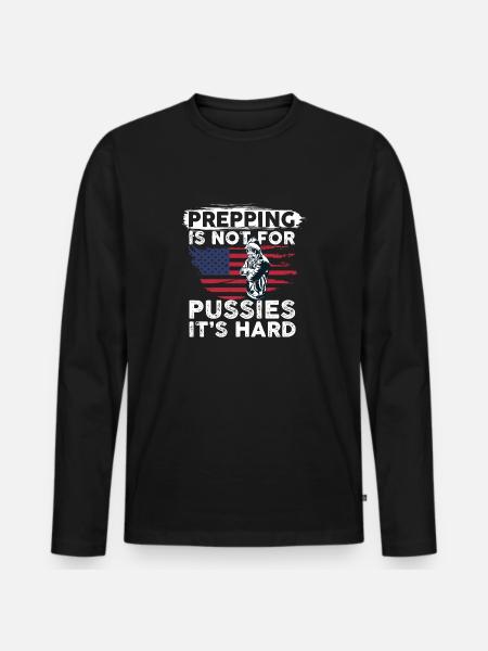 Prepping er ikke for fisser Det er svært - Premium økologisk langærmet T-shirt til mænd - sort