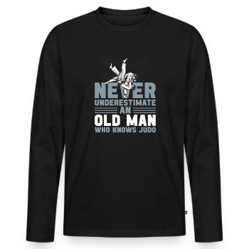 Judo unterschätzt niemals einen alten Mann, Judoka Martial - Männer Premium Bio Langarmshirt - Schwarz - Vorne - Nico (187cm)