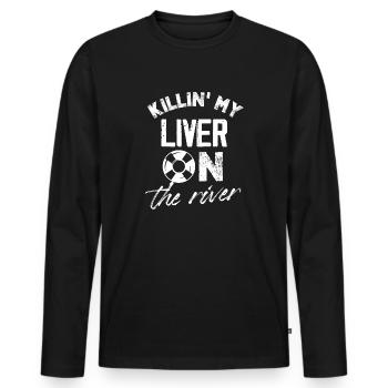 killing my liver on the river Design for a river - Men's Premium Organic Long Sleeve Shirt - black - Front - Nico (187cm)