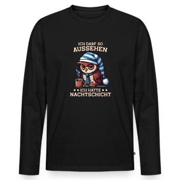 J’ai le droit d’avoir l’air d’avoir un quart de nuit, - T-shirt manches longues Premium bio Homme - noir - Devant - Nico (187cm)