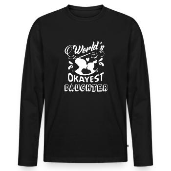 Daughter World's Okayest Daughter - Men's Premium Organic Long Sleeve Shirt - black - Front - Nico (187cm)