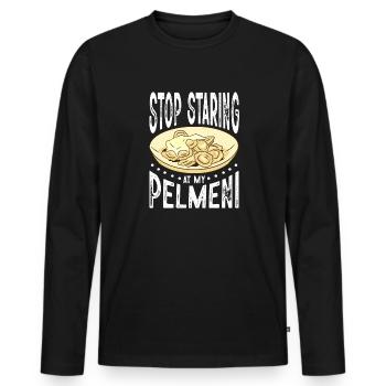 Stop Staring At My Pelmeni - Men's Premium Organic Long Sleeve Shirt - black - Front - Nico (187cm)