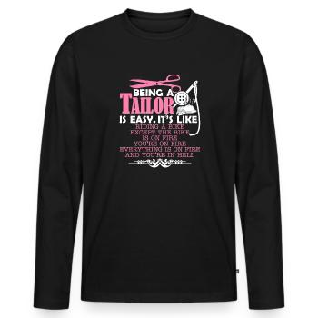 Tailor Being A Tailor Is Easy - Men's Premium Organic Long Sleeve Shirt - black - Front - Nico (187cm)