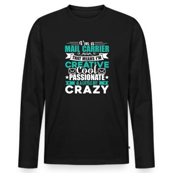 Mail Carrier Cool And Crazy Mail Carrier - Men's Premium Organic Long Sleeve Shirt - black - Front - Nico (187cm)