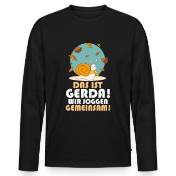 Das ist Gerda Wir joggen gemeinsam, Laufen, Rennen - Männer Premium Bio Langarmshirt - Schwarz - Vorne - Nico (187cm)