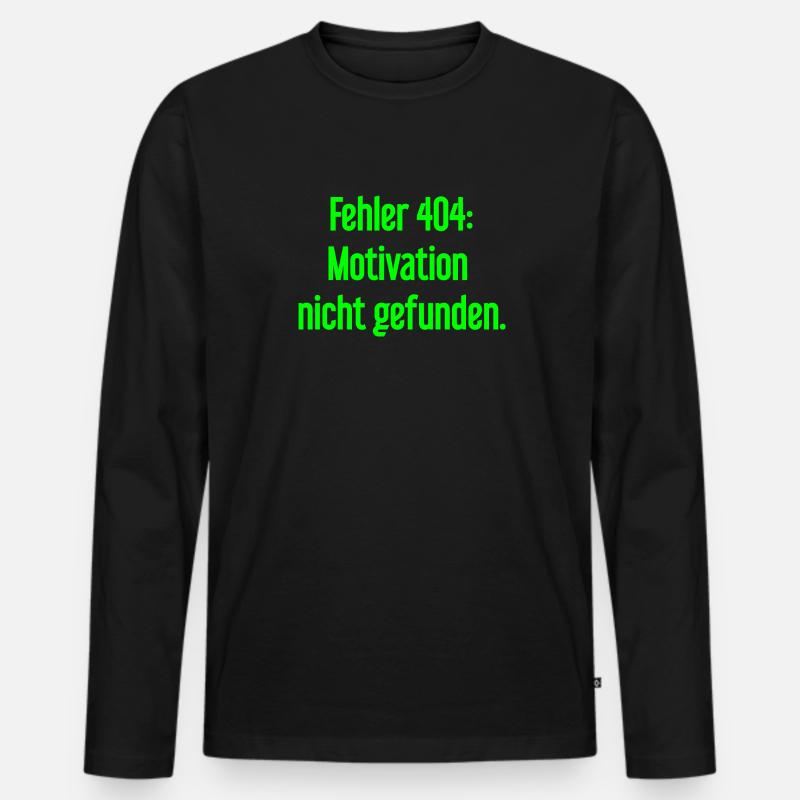 Fehler 404: Motivation nicht gefunden - Männer Premium Bio Langarmshirt - Schwarz