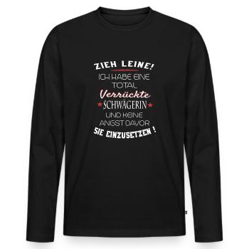 total verrückte Schwägerin - Männer Premium Bio Langarmshirt - Schwarz - Vorne - Nico (187cm)