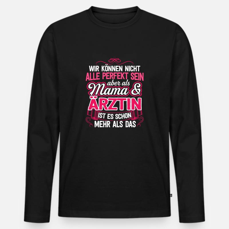 ÄRZTIN - Mama - Männer Premium Bio Langarmshirt - Schwarz