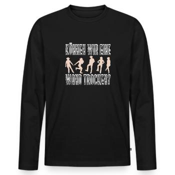 Können wir eine Wand trocken Linedance Spruch - Männer Premium Bio Langarmshirt - Schwarz - Vorne - Nico (187cm)