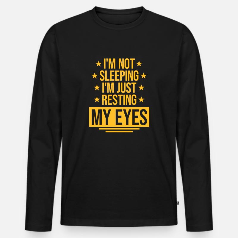 im not sleeping Zitat - Männer Premium Bio Langarmshirt - Schwarz