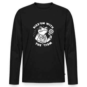 Rizz Em Mit Dem Tism - Männer Premium Bio Langarmshirt - Schwarz - Vorne - Nico (187cm)