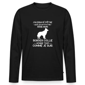 Mon Border collie m aime trop comme je suis - T-shirt manches longues Premium bio Homme - noir - Devant - Nico (187cm)