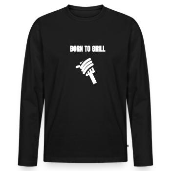 Born to grill - Men's Premium Organic Long Sleeve Shirt - black - Front - Nico (187cm)