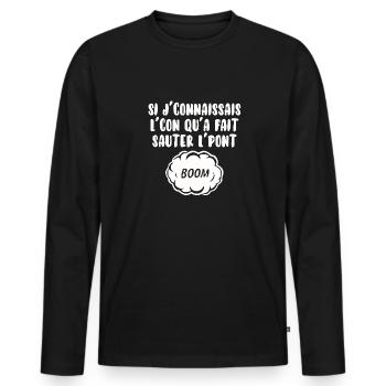 Si j’connais l’con… - T-shirt manches longues Premium bio Homme - noir - Devant - Nico (187cm)