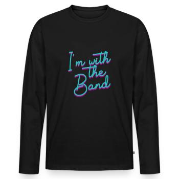 I'm With The Band Marching Football Halbzeit Percu - Männer Premium Bio Langarmshirt - Schwarz - Vorne - Nico (187cm)