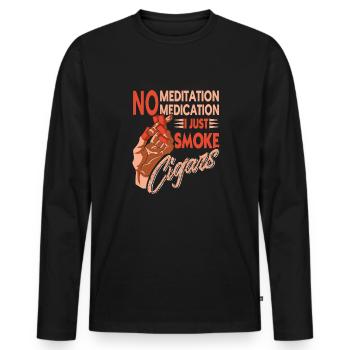 Keine Meditation Keine Medikamente Nur Zigarren ra - Männer Premium Bio Langarmshirt - Schwarz - Vorne - Nico (187cm)