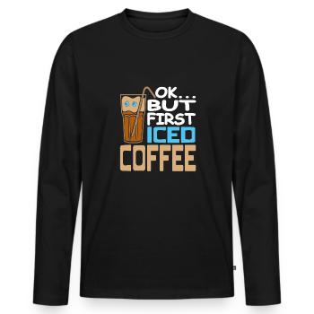 D’ACCORD... mais première infusion froide de café glacé - T-shirt manches longues Premium bio Homme - noir - Devant - Nico (187cm)