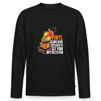 Vinyle parce que personne ne veut voir votre collection MP3 - T-shirt manches longues Premium bio Homme - noir - Devant - Nico (187cm)