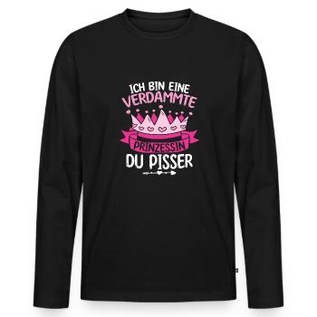 Ich Bin Eine Verdammte Prinzessin Du Pisser - Männer Premium Bio Langarmshirt - Schwarz - Vorne - Nico (187cm)