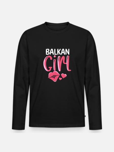 Balkan Girl Croatie Albanie Kosovo Bosnie - T-shirt manches longues Premium bio Homme - noir