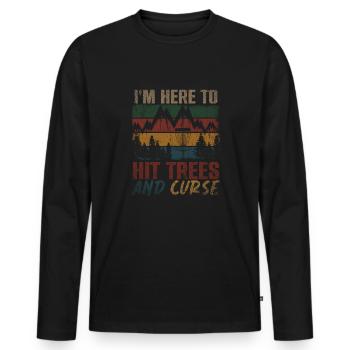 In Here To Hit Trees And Curse Disc Golf - Men's Premium Organic Long Sleeve Shirt - black - Front - Nico (187cm)