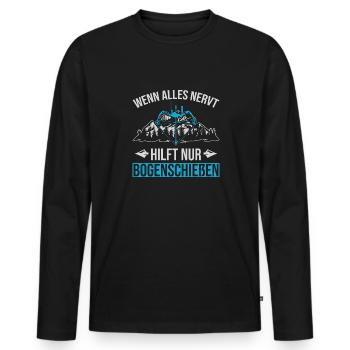 Wenn Alles Nervt Hilft Nur Bogenschießen Bogen - Männer Premium Bio Langarmshirt - Schwarz - Vorne - Nico (187cm)