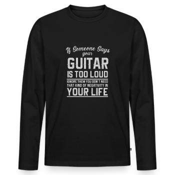 Gitarre Musik Gitarisst Gitarren Spruch - Männer Premium Bio Langarmshirt - Schwarz - Vorne - Nico (187cm)