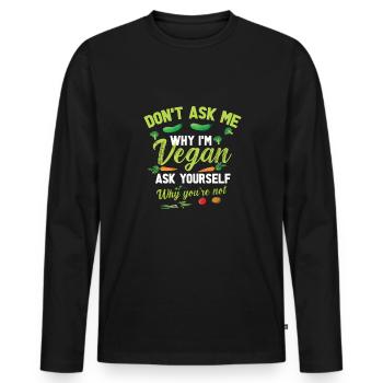 Vegan Fleischlos Tierlieb & Veganer - Männer Premium Bio Langarmshirt - Schwarz - Vorne - Nico (187cm)
