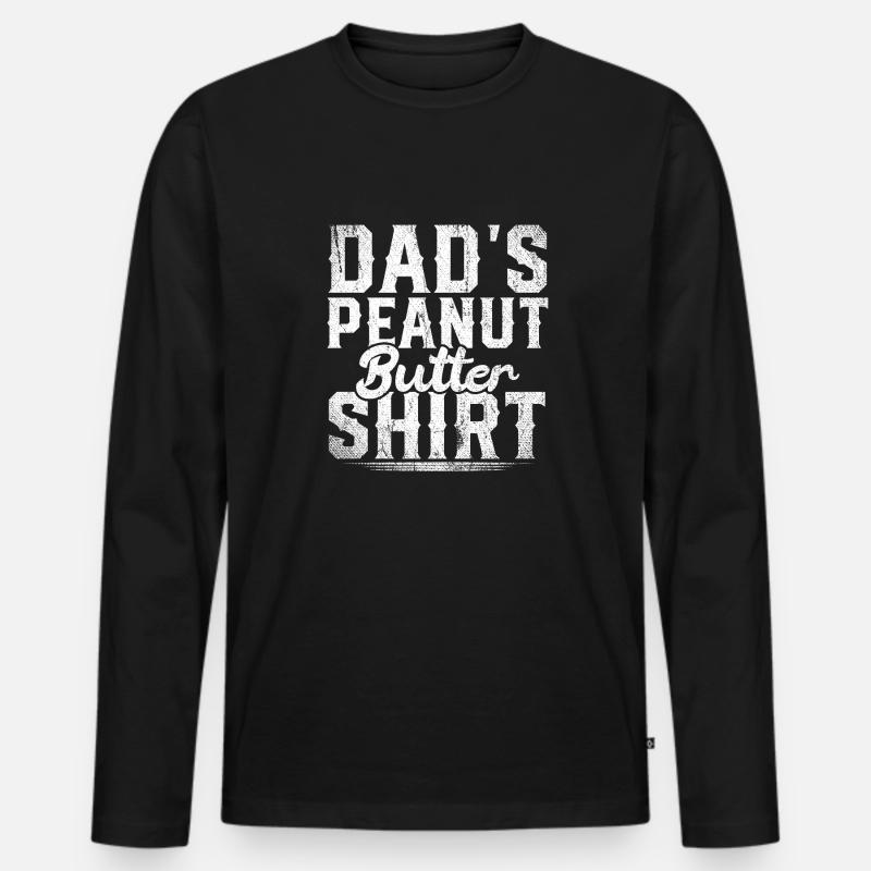 Dads Peanut Butter - Männer Premium Bio Langarmshirt - Schwarz