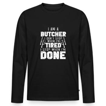 Metzger Fleischer Sprücher I Metzgerei - Männer Premium Bio Langarmshirt - Schwarz - Vorne - Nico (187cm)