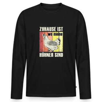 Zuhause ist wo meine Hühner sind, Hühnerliebhaber - Männer Premium Bio Langarmshirt - Schwarz - Vorne - Nico (187cm)