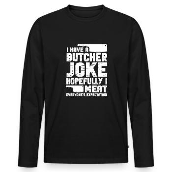 Metzger Fleischer Sprücher I Metzgerei - Männer Premium Bio Langarmshirt - Schwarz - Vorne - Nico (187cm)