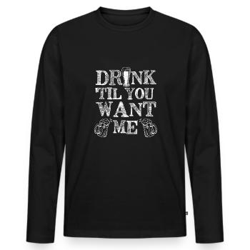 Feiern Bier Party Spruch I Biertrinken - Männer Premium Bio Langarmshirt - Schwarz - Vorne - Nico (187cm)