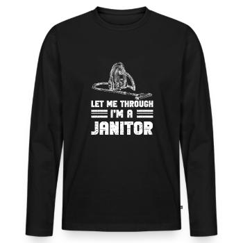 Putzfrau Spruch Reinigungskraft Putzfee - Männer Premium Bio Langarmshirt - Schwarz - Vorne - Nico (187cm)