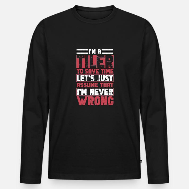 Lustiger Fliesenleger Spruch Handwerker - Männer Premium Bio Langarmshirt - Schwarz